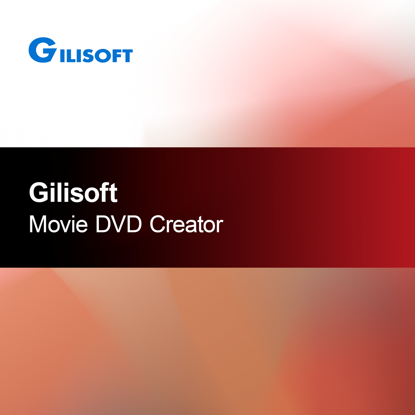 Gilisoft Créateur de DVD de films