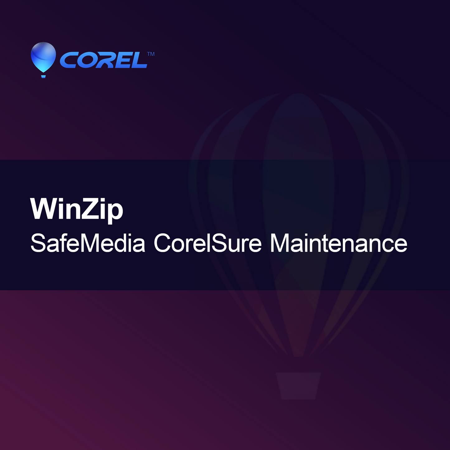 Maintenance CorelSure SafeMedia WinZip