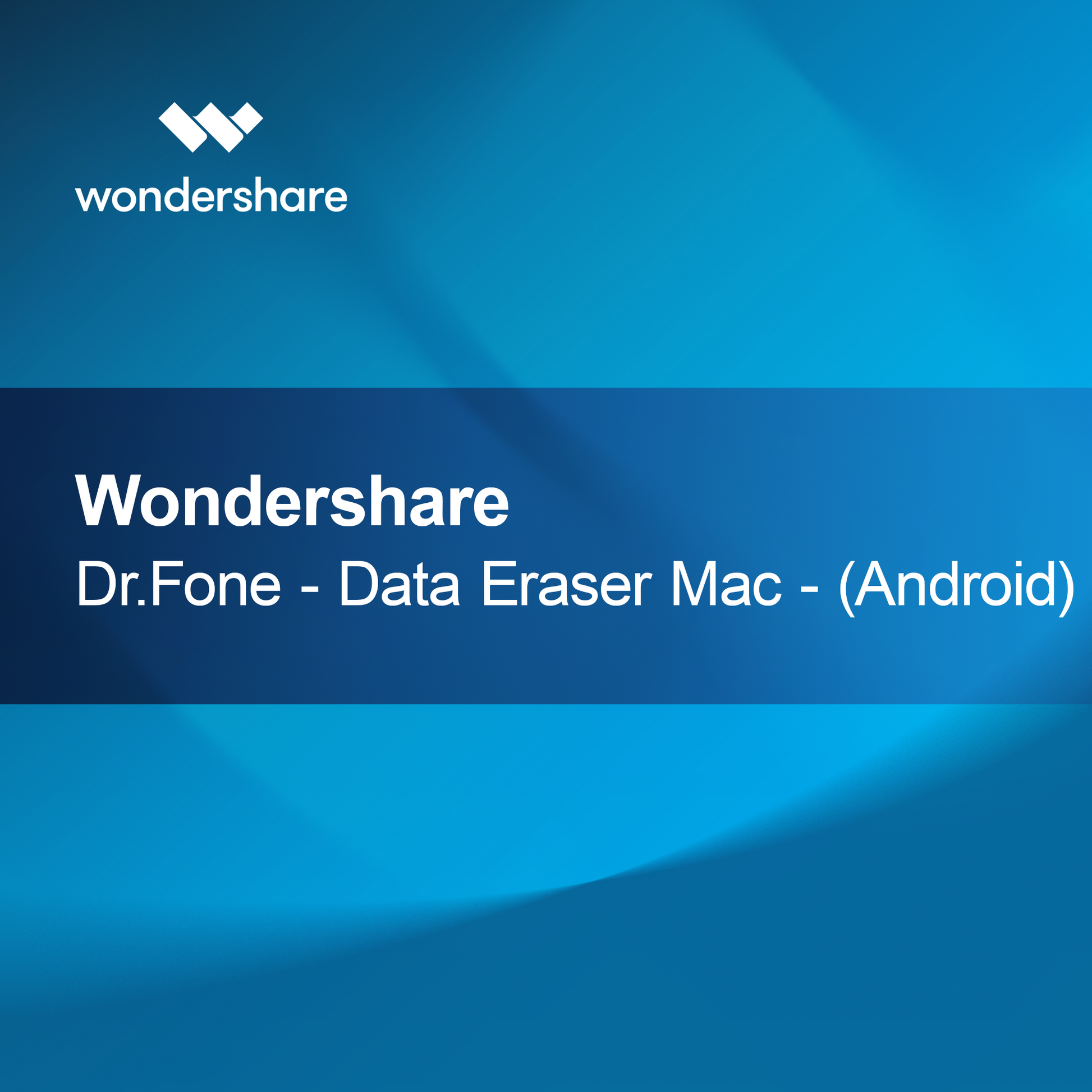 Wondershare Dr.Fone - Data Eraser Mac - (Android)