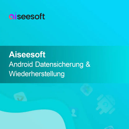Aiseesoft Sauvegarde et restauration Android