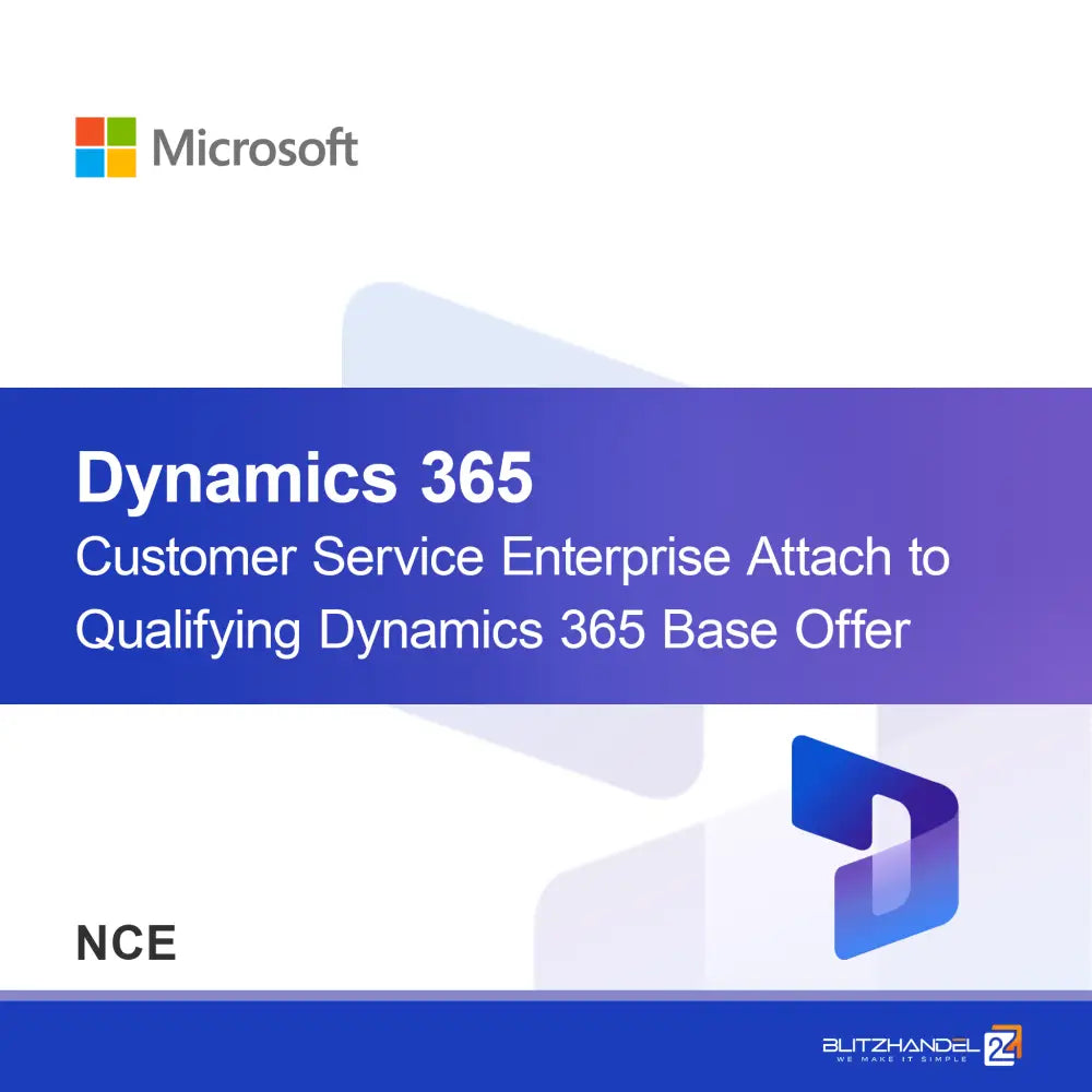 Dynamics 365 Customer Service Enterprise à associer à une offre de base Dynamics 365 éligible (NCE)
