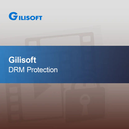 Protection DRM Gilisoft