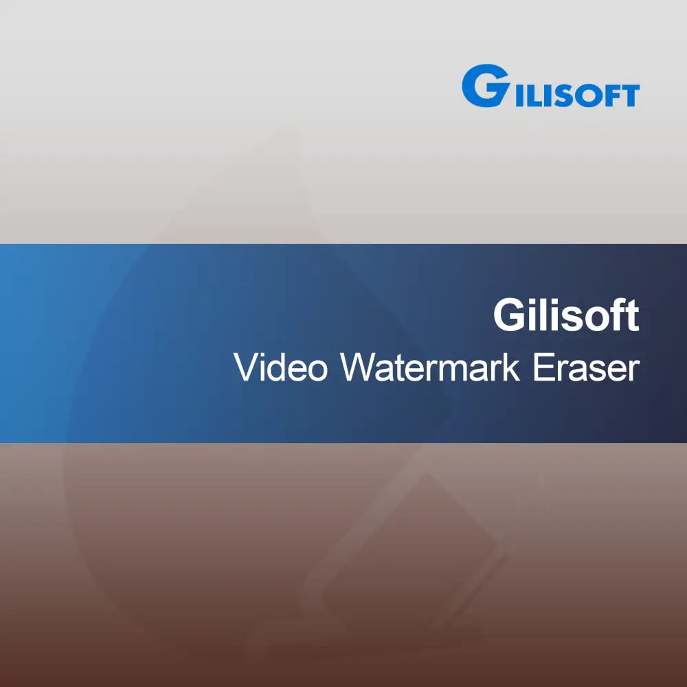 Gilisoft Effaceur de Filigrane Vidéo